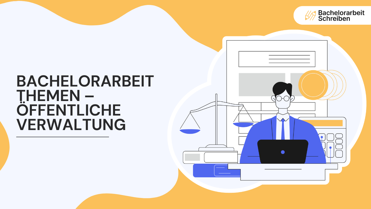 Bachelorarbeit Themen Öffentliche Verwaltung