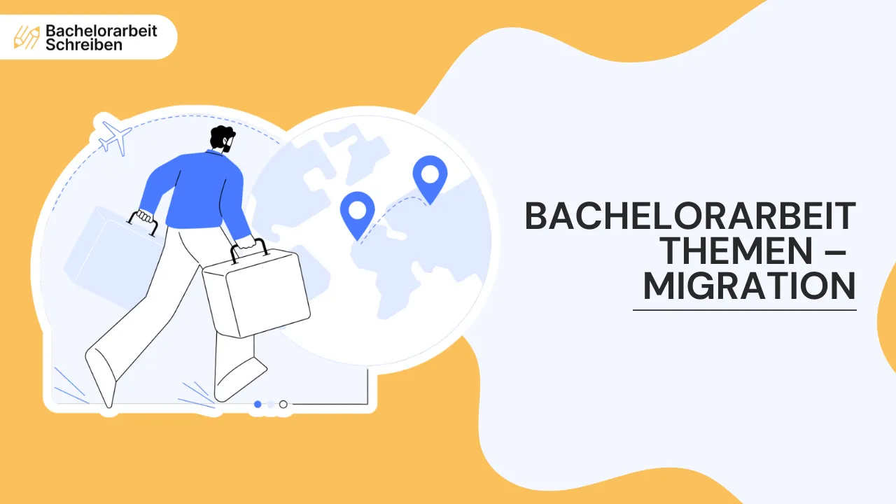 170+ Bachelorarbeit Migration Themen bachelorarbeit-migration-themen